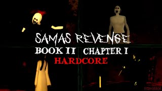 Roblox Samas Revenge  Book 2 Chapter 1  HardcoreNightmare Mode [upl. by Elisabetta]