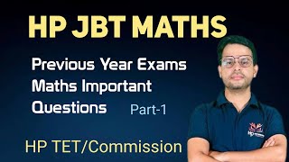 HP JBT TET Previous Exams Maths Questions  Part1  HPBOSE JBT TET  COMMISSION [upl. by Nyledam]