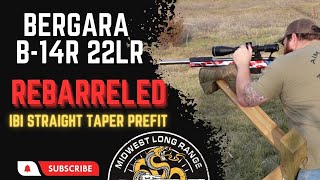 Bergara B14R 22LR Factory Barrel VS IBI Prefit Bench amp Barricade [upl. by Taddeusz639]