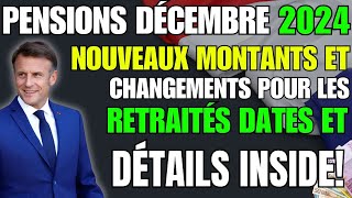 Pensions Décembre 2024 Nouveaux Montants et Changements pour les Retraités Dates et Détails Inside [upl. by Herrmann711]