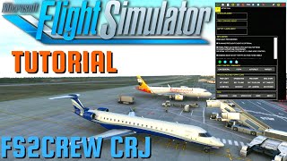 FS2Crew Tutorial  MSFS 2020  Aerosoft CRJ  New Interface Explained  Full Flight [upl. by Azitram]