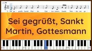 Sei gegrüßt Sankt Martin Gottesmann  Sankt Martin Lied  Text und Noten  Klavier [upl. by Atteras388]