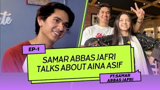 Samar Abbas Jafri Talks About Aina Asif Mayiri AinaAsif SamarAbbasJafri [upl. by Otilrac149]