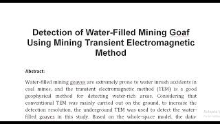 Detection of Water Filled Mining Goaf Using Mining Transient Electromagnetic Method [upl. by Winni]