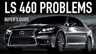 20132017 Lexus LS 460 Buyer’s Guide  Reliability amp Common Problems [upl. by Circosta]