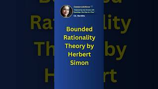 Bounded Rationality Theory Explained in 60 Seconds 🧠 Shortsquot [upl. by Gally395]