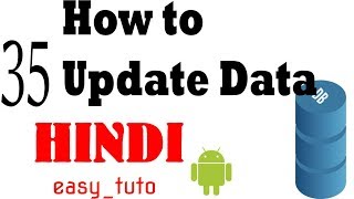 35 Update data from Database  Android App Development Series  HINDI  HD [upl. by Lashonda257]