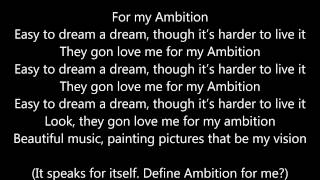 Wale ambition lyrics ft Meek Mill and Rick Ross  Lyrics Video [upl. by Lund]