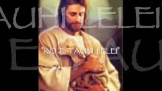 Tongan Gospel Song  quotKo e Tauhi Leleiquot  Nanise Lomu Taufoou [upl. by Yspyg]