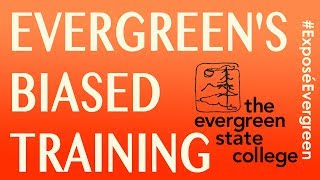 Biased Training at Evergreen [upl. by Scutt]