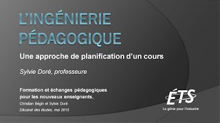 L’ingénierie pédagogique  formation par Sylvie Doré – mai 2015 [upl. by Lauri]