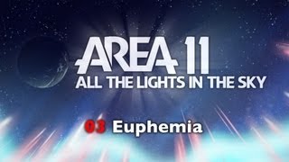 Area 11  Euphemia [upl. by Noivax]