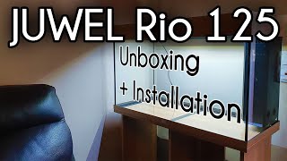 Juwel Rio 125 Unboxing amp Installation 106 [upl. by Naig720]