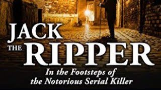 The Footsteps of Jack the Ripper [upl. by Luanne]