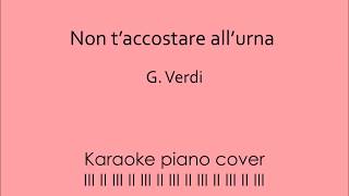 G Verdi Non taccostare allurna Karaoke piano cover [upl. by Analat120]