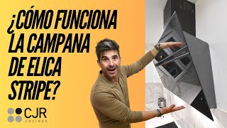 Como FUNCIONA la CAMPANA decorativa de ELICA STRIPE Cocinas CJR [upl. by Eirehs]