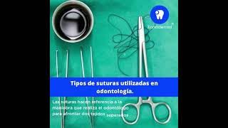 Tipos de suturas utilizadas en odontología shorts [upl. by Esli]