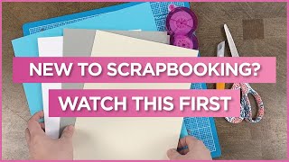 Scrapbooking For Beginners  4 Steps  Bonus Step To Get Started Scrapbooking [upl. by Emma623]