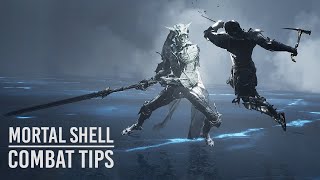 Mortal Shell  ADVANCED COMBAT GUIDE  Gameplay Tips [upl. by Virginia]