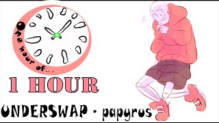 UNDERSWAP  papyrus NerdyLizardePerson 1 hour  One Hour of [upl. by Akelahs]