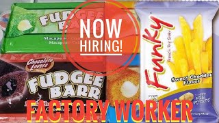 Hiring Factory Worker  Paano Mag Apply  Fudgee Barr Cupp Keyk Funky Dowee Donut Pier 28 atb [upl. by Yllus]