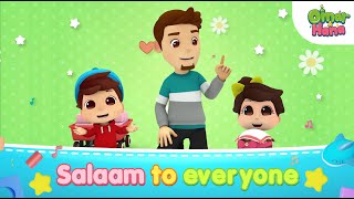 Salaam To Everyone  Islamic Series amp Songs For Kids  Omar amp Hana English [upl. by Vudimir342]