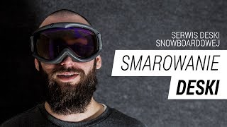 Serwis snowboardu  Smarowanie ślizgu  Część 33 [upl. by Meakem961]