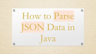 How to Parse JSON Data in Java [upl. by Gavrila]