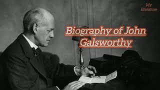 Biography of john Galsworthy History of English literature learn english  literature [upl. by Undry]