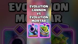 Evolution Cannon VS Evolution Mortar 🔥 clashroyale shorts [upl. by Mensch]