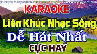 KARAOKE Liên Khúc Nhạc Sống DỄ HÁT NHẤT  Cực Hay Nhạc Sống Cha Cha Cha Karaoke [upl. by Sandon]