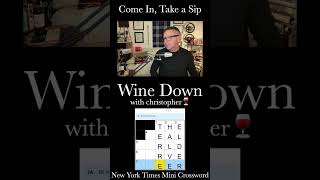 Time for the Thursday Mini Come In Take a Sip amp WINE DOWN on the NYT Mini Crossword 🍷 shorts [upl. by Amliw]