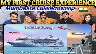 MY FIRST CRUISE EXPERIENCE  Cordelia Cruise Full Information  Mumbai to Lakshadweep [upl. by Adlemy]