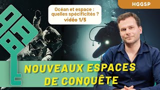 HGGSP  De nouveaux espaces de conquête 15  Océan et espace  quelles spécificités  Bac 2025 [upl. by Goodson]