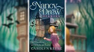 The Haunting on Heliotrope Lane by Carolyn Keene Nancy Drew Diaries 16  Audiobook [upl. by Charlotte]