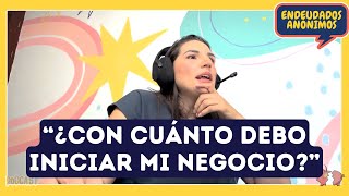 quotTengo 15 años y quiero emprender Estas son mis preguntasquot  Endeudados Anónimos [upl. by Lauri]