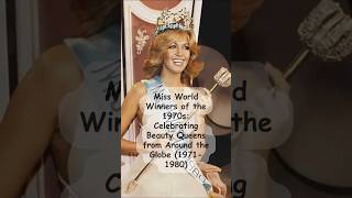 Miss World Winners of the 1970s missworld [upl. by Stanislaw798]