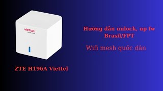 Unlock Zte h196a thành phiên bản quốc tế không bị khóa dùng đa mạng h196a [upl. by Brod923]