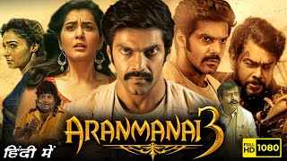 Aranmanai 3 Full Movie In Hindi Dubbed 1080p HD Facts  Arya Raashii Khanna Andrea Jeremiah [upl. by Irahs698]