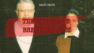 The Basic Facts of the Exclusive Brethren Cult [upl. by Buttaro492]