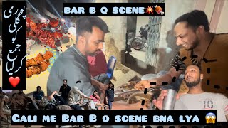 Gali me bar b q scene bna lya😱🍖 Puri gali jama ho gae 🔥  maza a gya ❤️ [upl. by Elnore466]