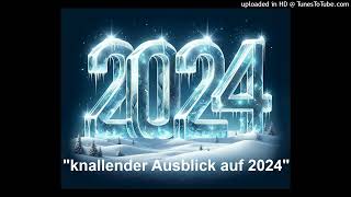 quotknallender Ausblick auf 2024quot  Meister Hermes Trismegistos [upl. by Ecnerret]