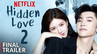 Hidden Love Season 2 2024 Final Trailer  Netflix  Chen Zhe Yuan Zhao Lusi  Release Date News [upl. by Cohn]