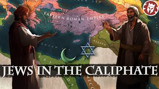 How Did the Jews Live in the Early Caliphate History of Religions [upl. by Tatiania103]