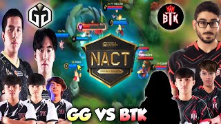 FINALLY BTK VS GG  NACT ROAD TO TOP 8  🤯 [upl. by Bard]