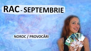 RAC SEPTEMBRIE Tarot  Noroc Provocări Zodii de APĂ  Horoscop [upl. by Rolo]