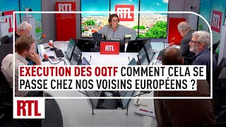 Exécution des OQTF  comment cela se passe chez nos voisins européens [upl. by Bobby]