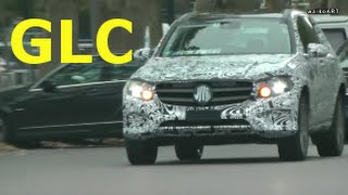 Erlkönig MercedesBenz GLC 2015  Der GLK Nachfolger  The GLK successor Prototype [upl. by Dale]