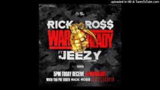 Rick Ross Ft Jeezy  War Ready Lyrics [upl. by Vogele]