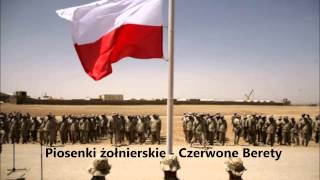 Piosenki żołnierskie  Czerwone Berety [upl. by Lilhak]